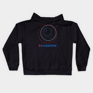 Eccentric Kids Hoodie